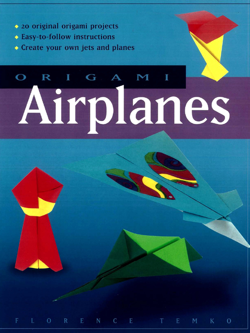 Title details for Origami Airplanes by Florence Temko - Wait list